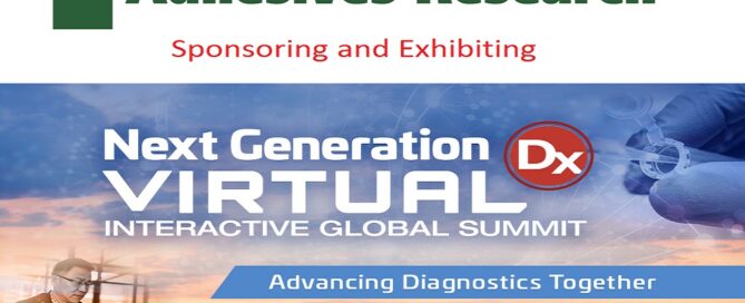 Adhesives Research sponsoring Next Generation Dx Virtual Summit, August 25-27, 2020.