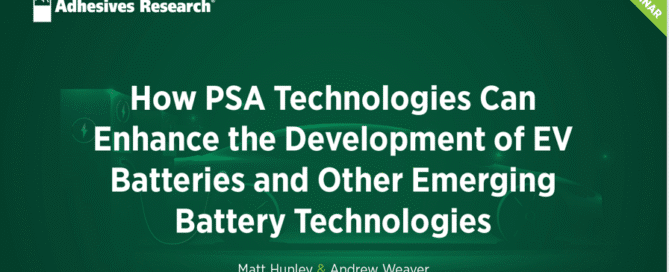 Webinar on enhancing EV battery technologies with PSA technologies by Adhesives Research.