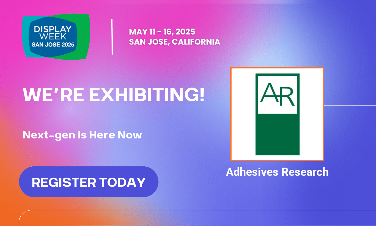 Display Week 2025 event announcement for Adhesives Research, May 11-16 in San Jose, California.